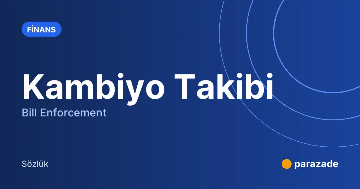 Kambiyo Takibi nedir?