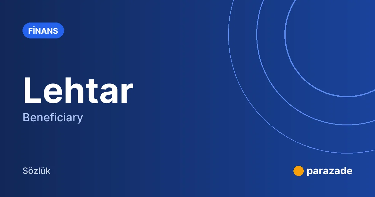 Lehtar nedir?