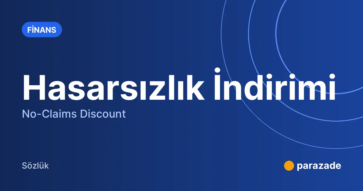 Hasarsızlık İndirimi nedir?