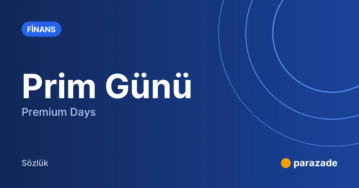Prim Günü nedir?