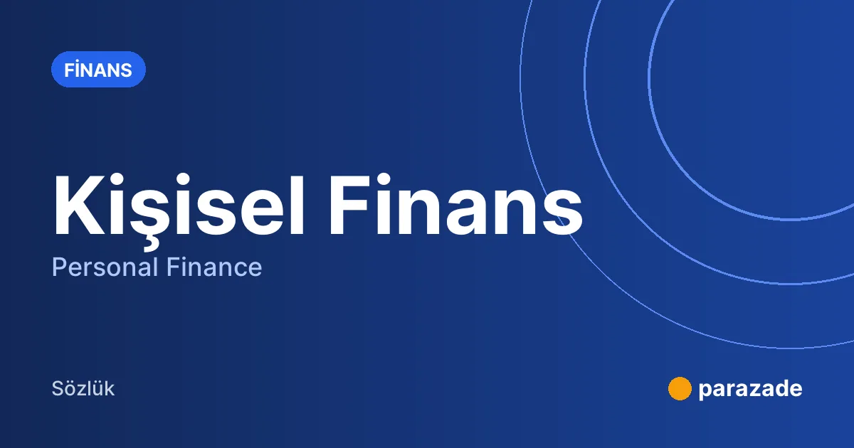 Kişisel Finans nedir?