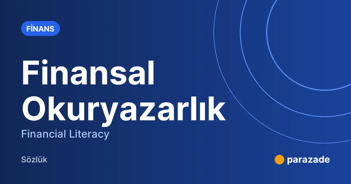 Finansal Okuryazarlık nedir?