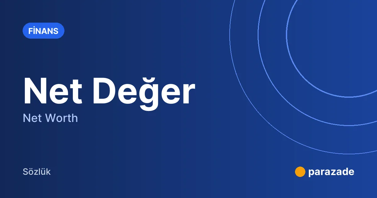 Net Değer nedir?
