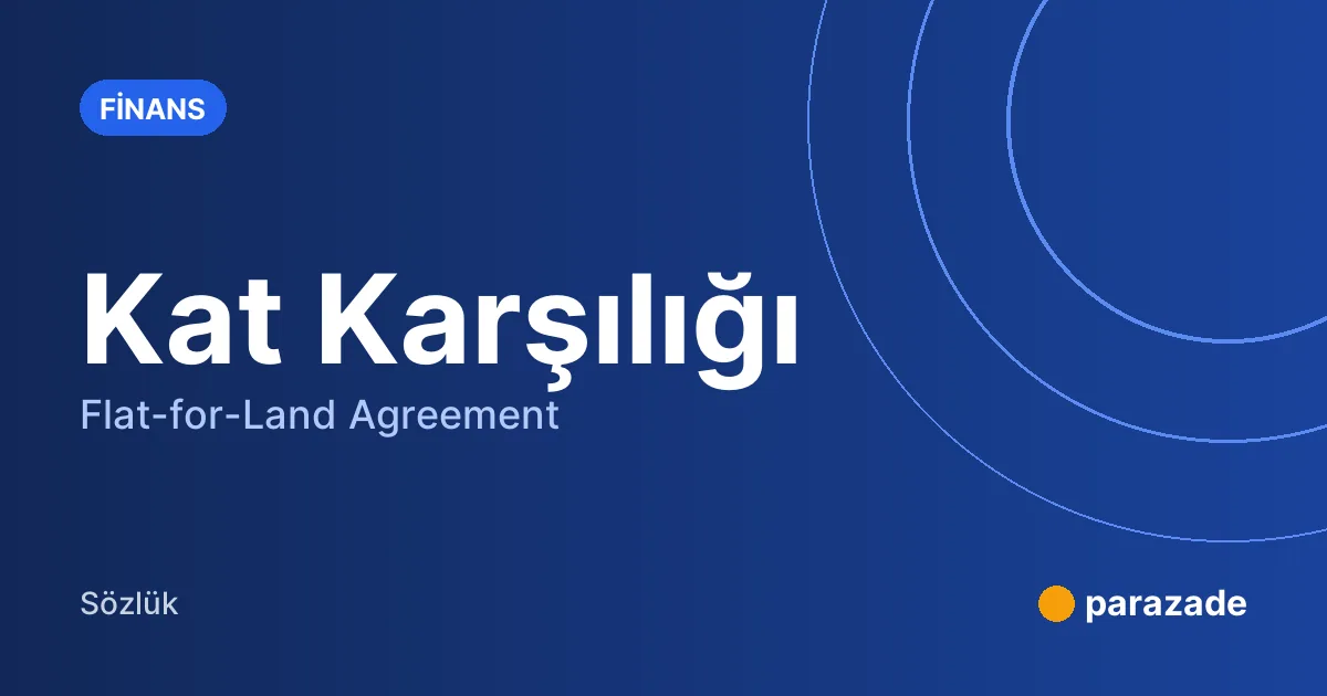 Kat Karşılığı nedir?