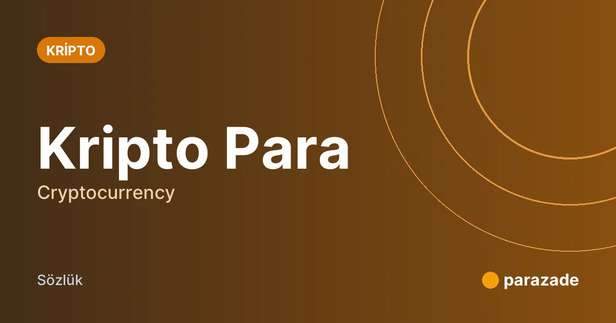 Kripto Para nedir?