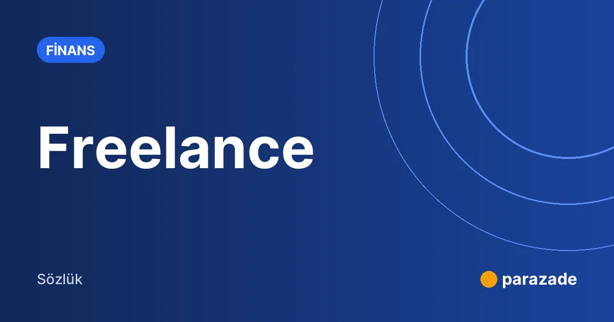 Freelance nedir?
