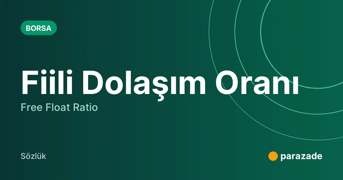 Fiili Dolaşım Oranı nedir?