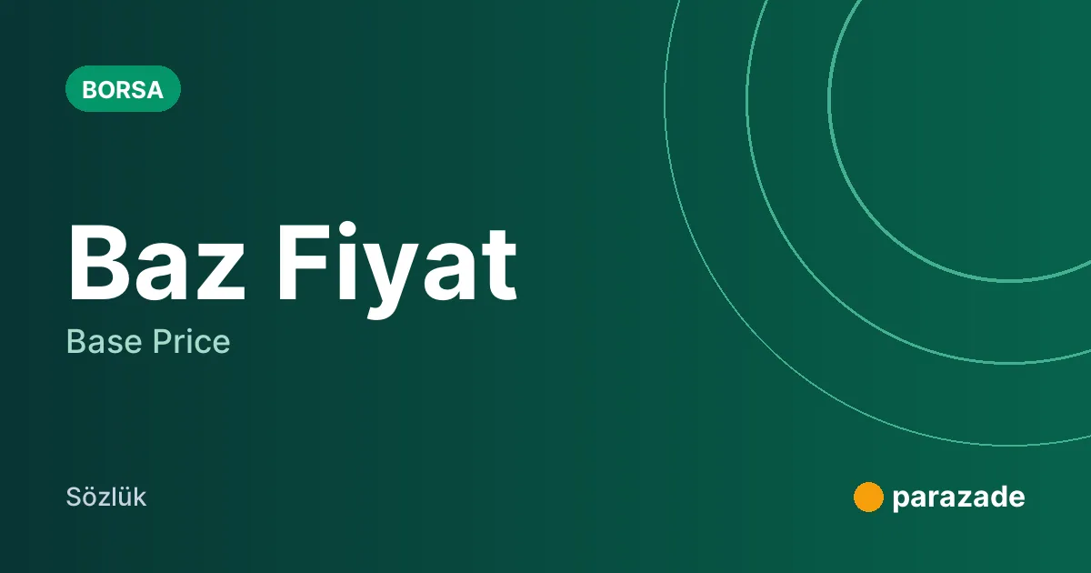 Baz Fiyat nedir?