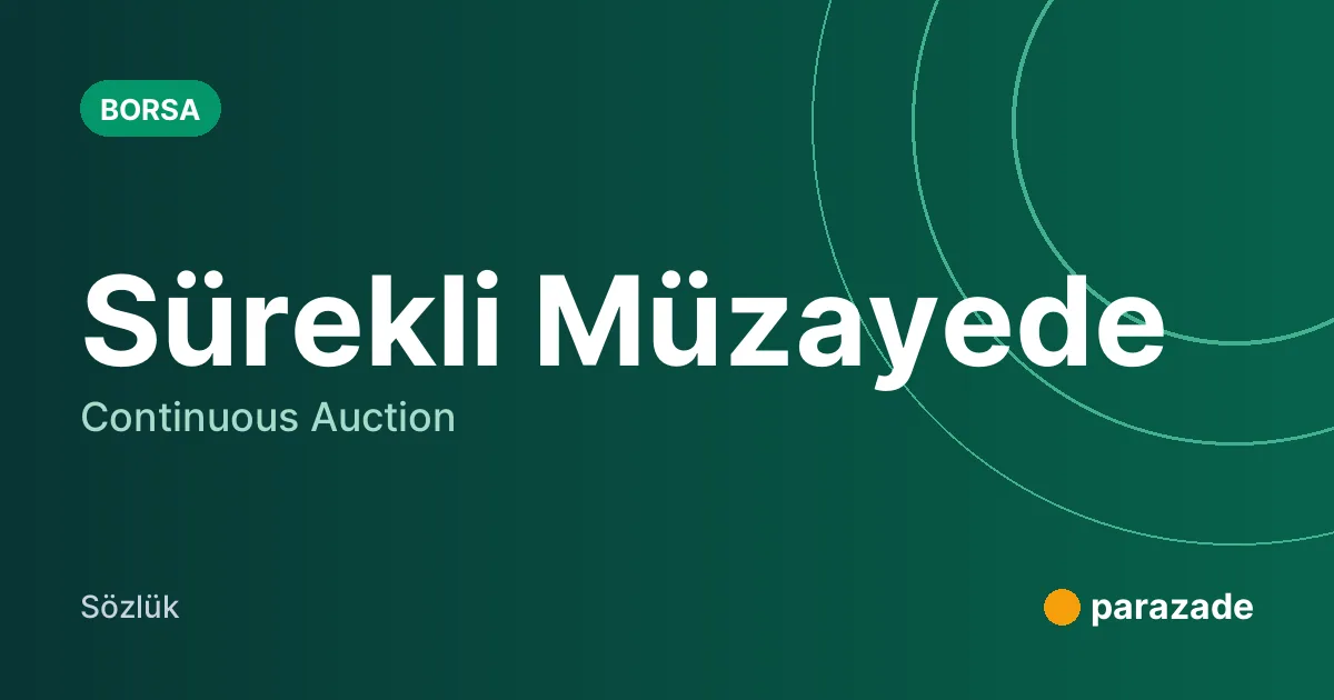 Sürekli Müzayede nedir?