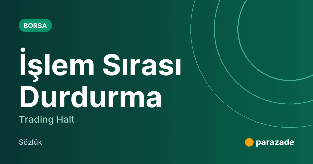 İşlem Sırası Durdurma nedir?