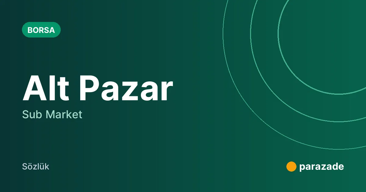Alt Pazar nedir?