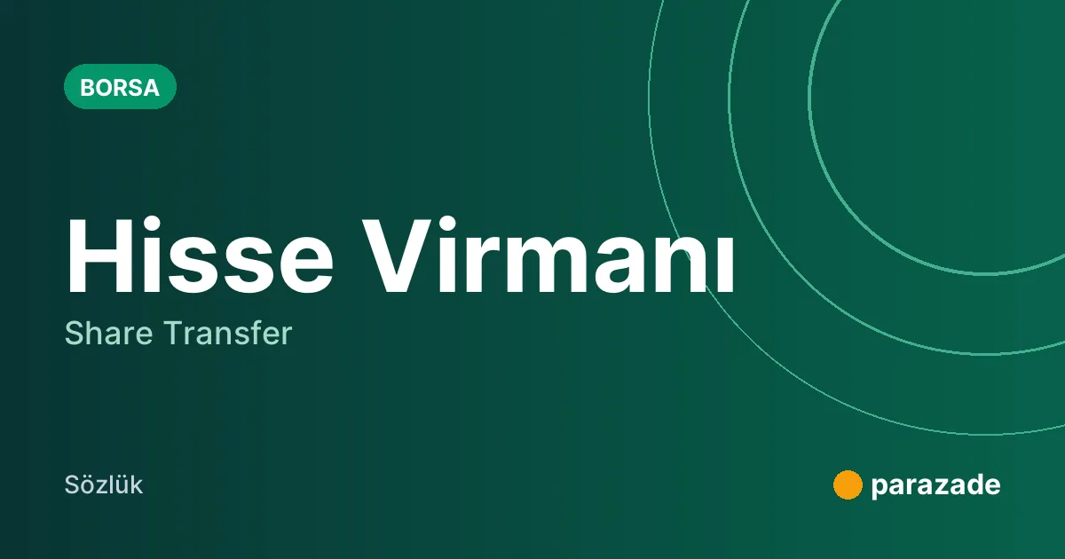 Hisse Virmanı nedir?