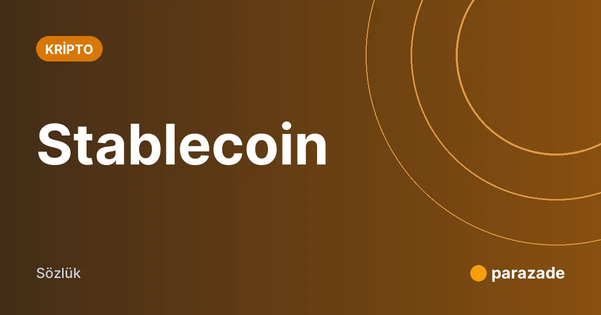 Stablecoin nedir?