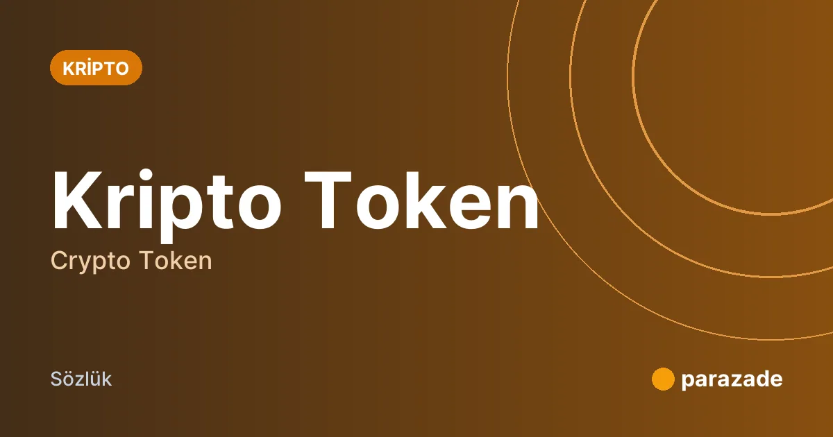 Kripto Token nedir?