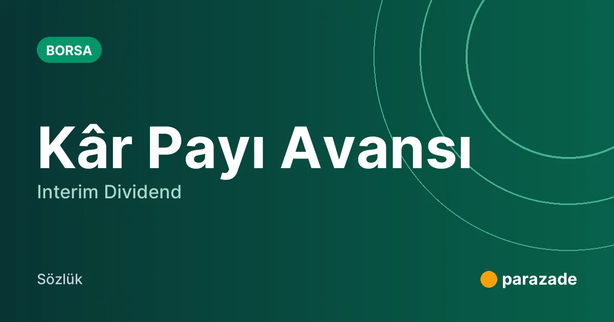 Kâr Payı Avansı nedir?