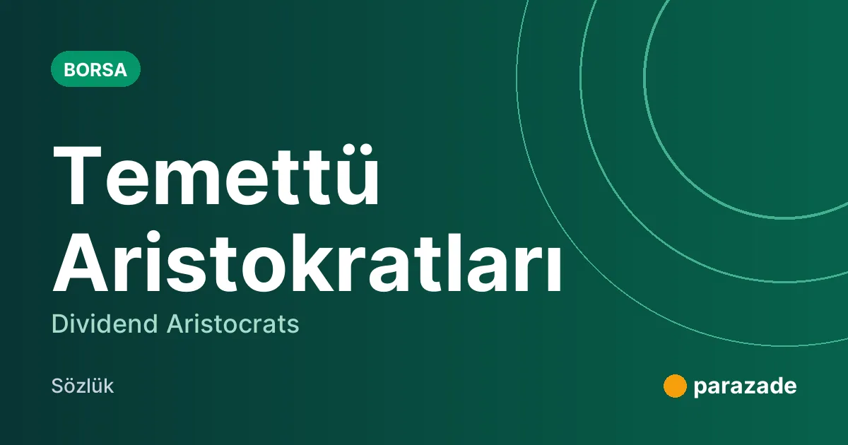 Temettü Aristokratları nedir?