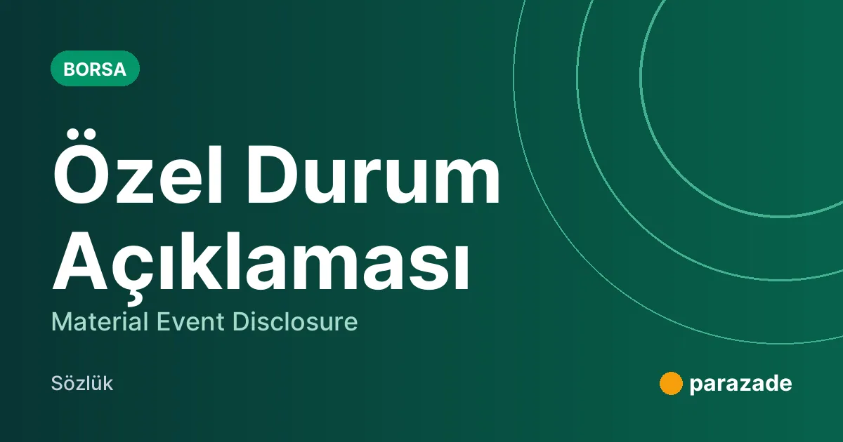 Özel Durum Açıklaması nedir?