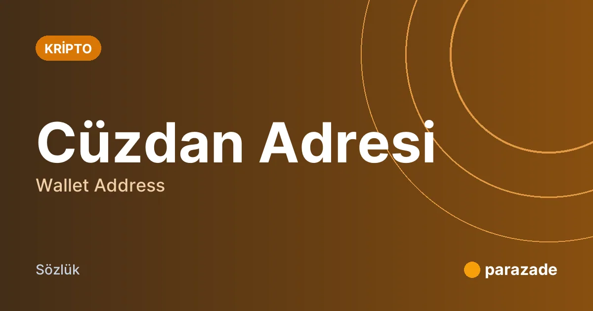 Cüzdan Adresi nedir?