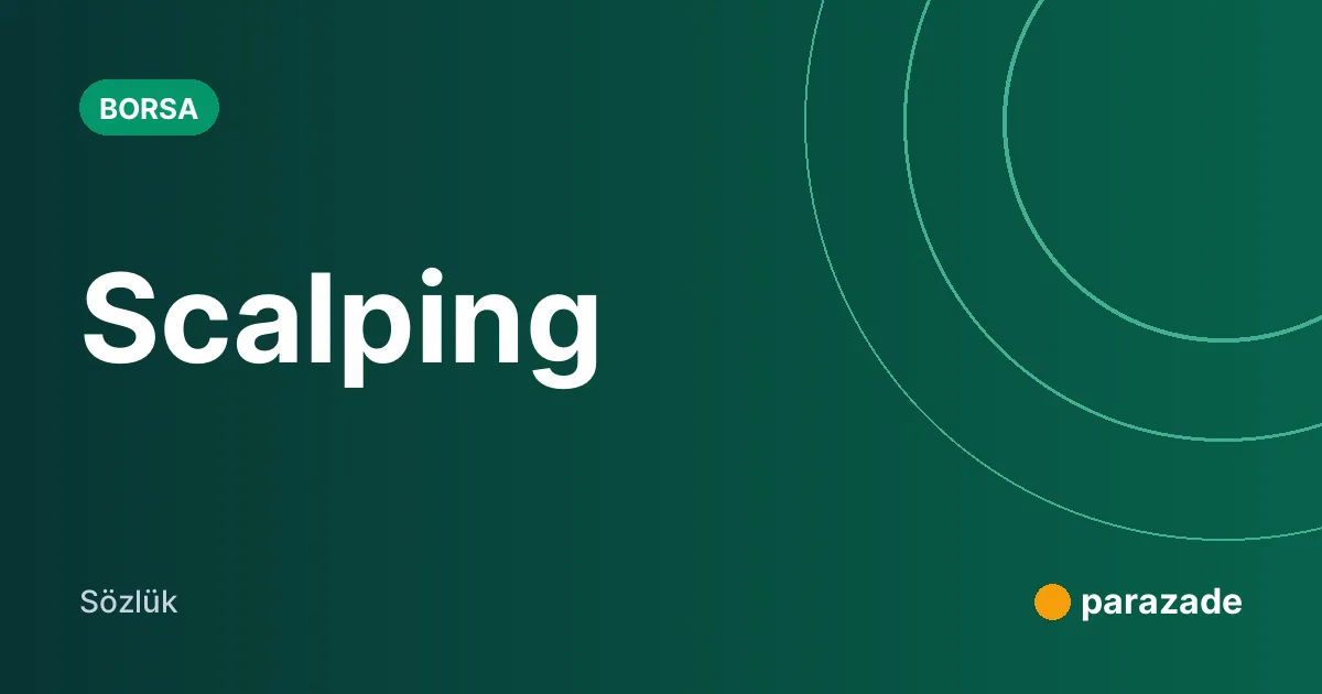 Scalping nedir?