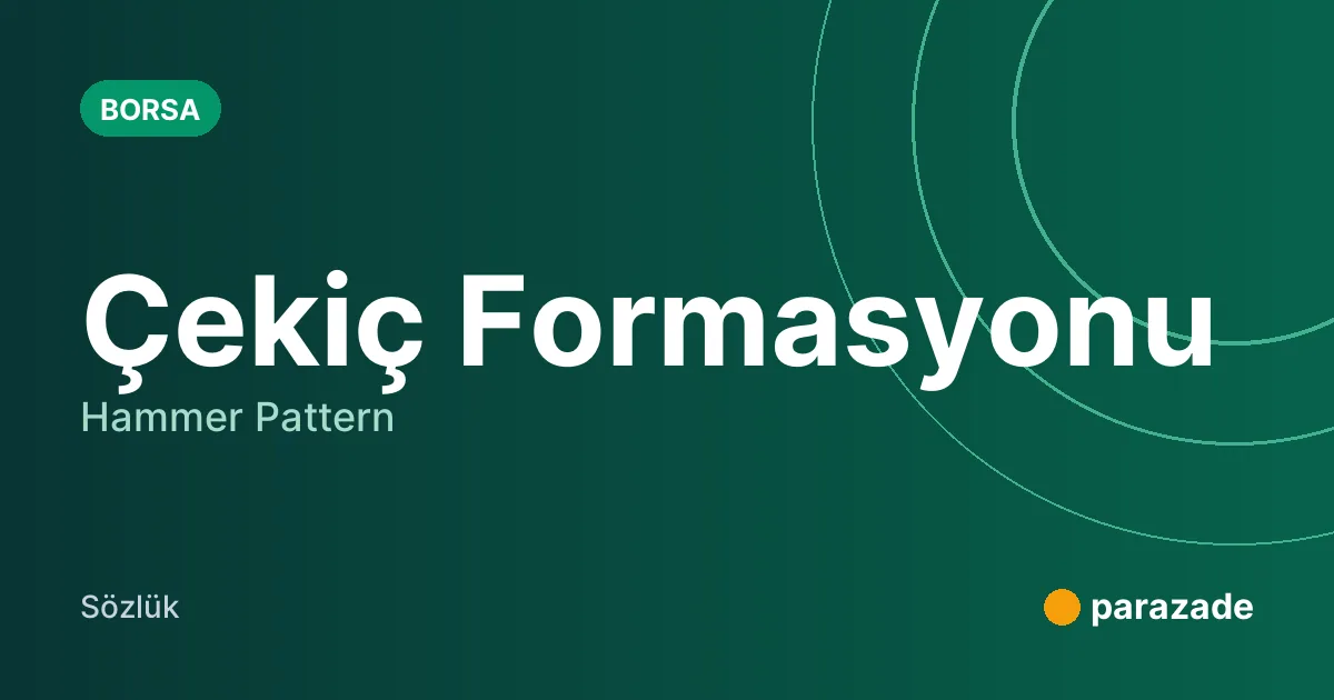 Çekiç Formasyonu nedir?