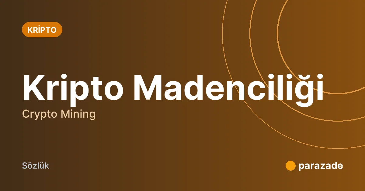 Kripto Madenciliği nedir?