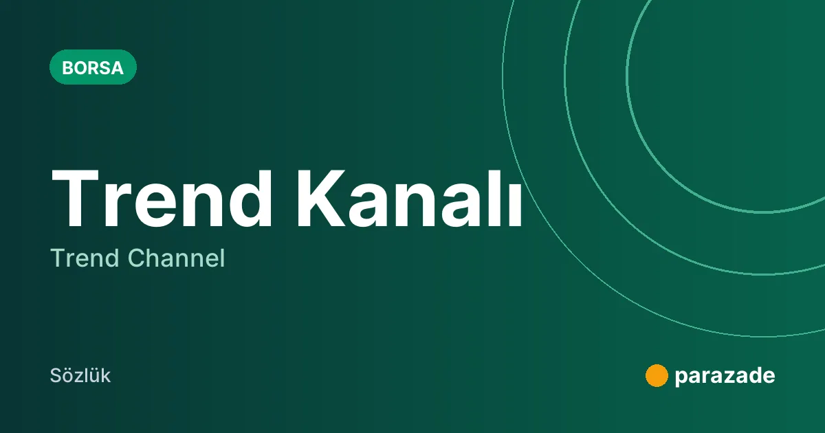 Trend Kanalı nedir?