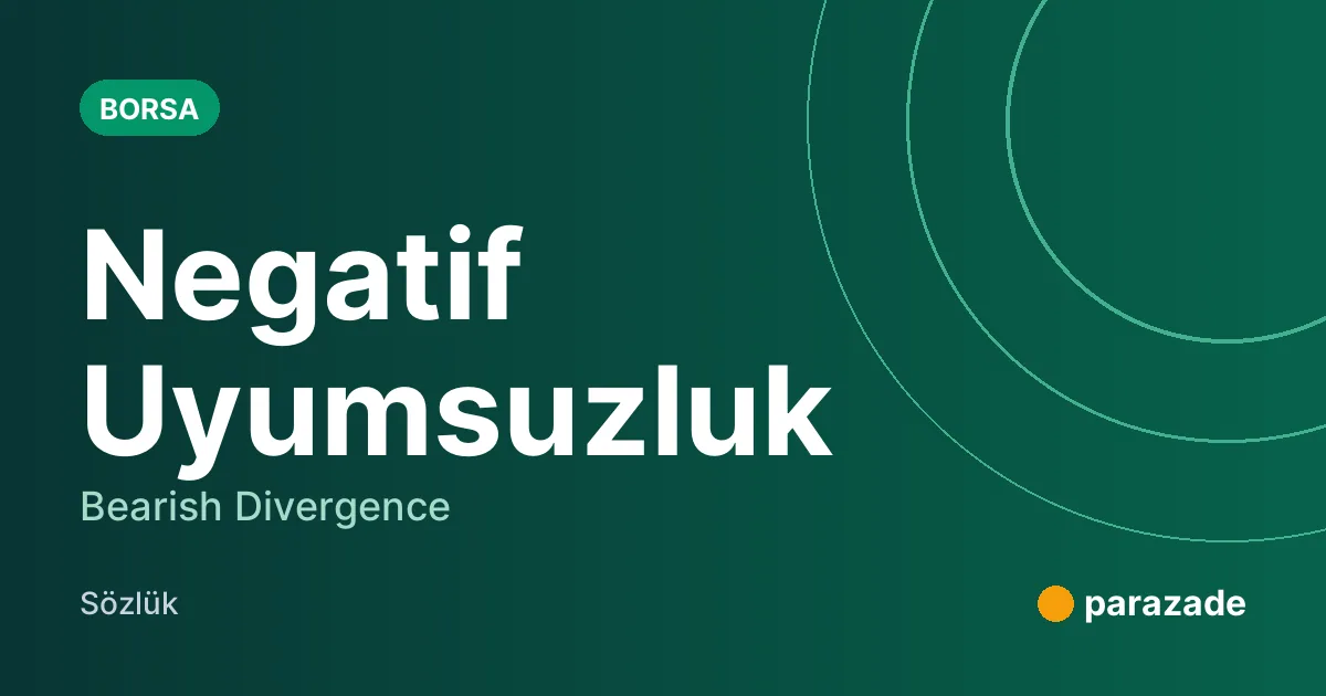 Negatif Uyumsuzluk nedir?