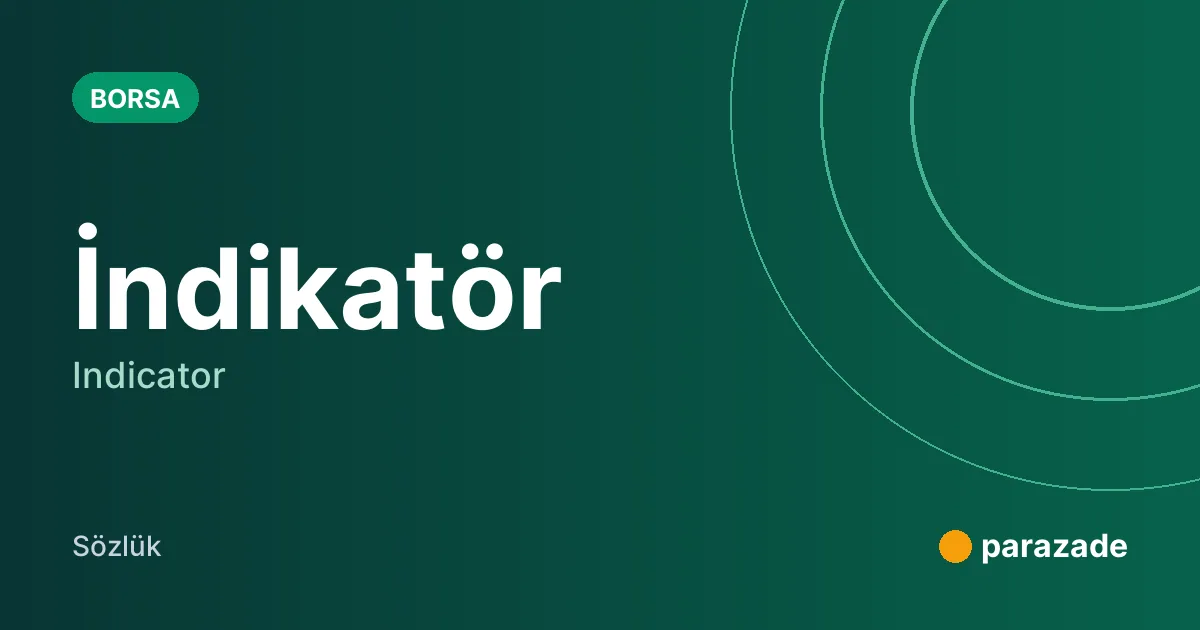 İndikatör nedir?