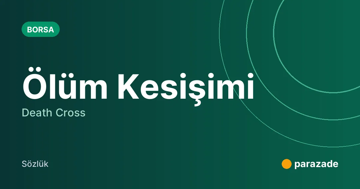 Ölüm Kesişimi nedir?