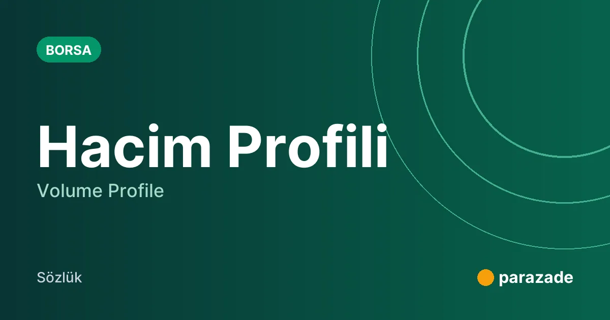 Hacim Profili nedir?