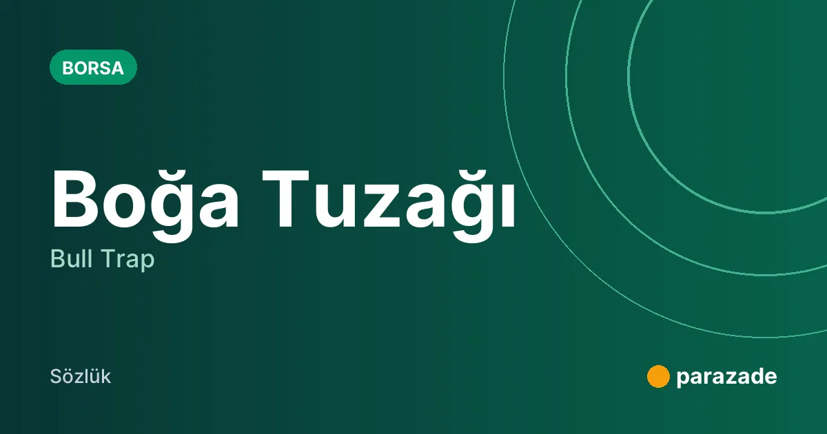 Boğa Tuzağı nedir?