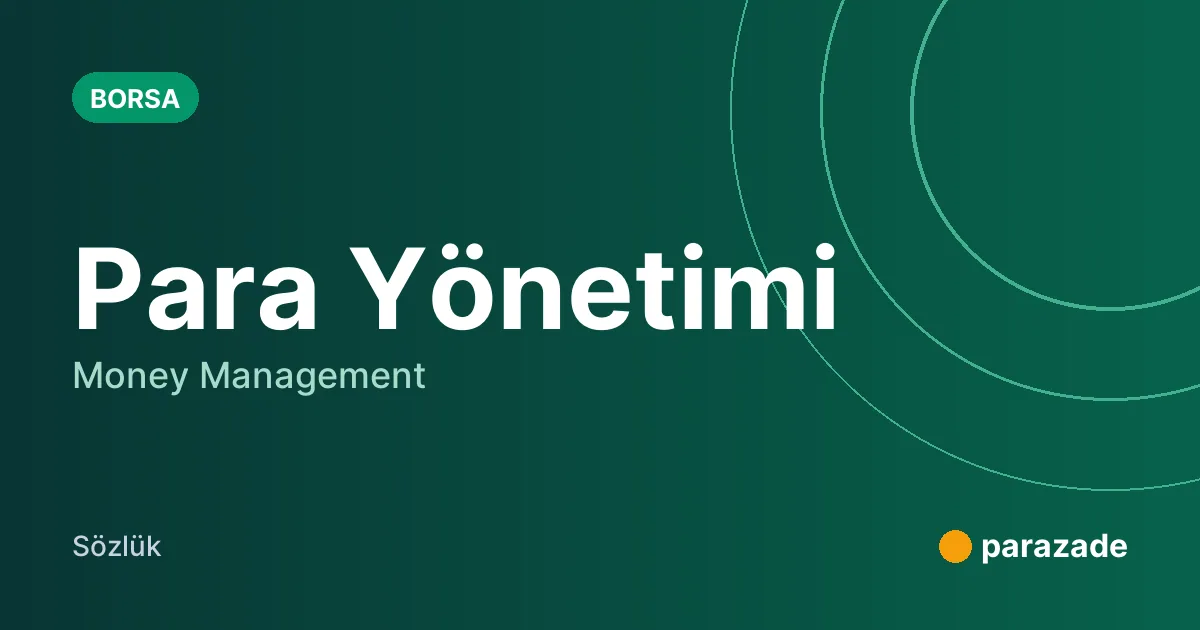 Para Yönetimi nedir?