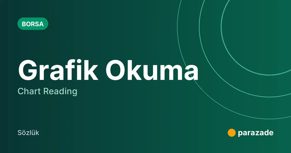 Grafik Okuma nedir?
