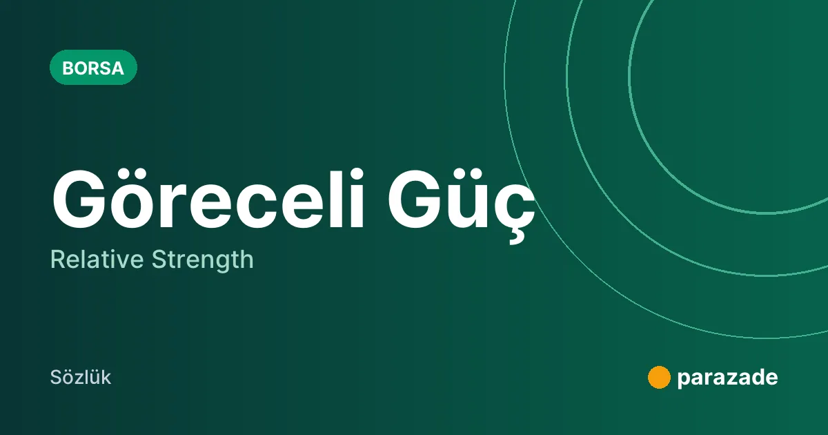 Göreceli Güç nedir?