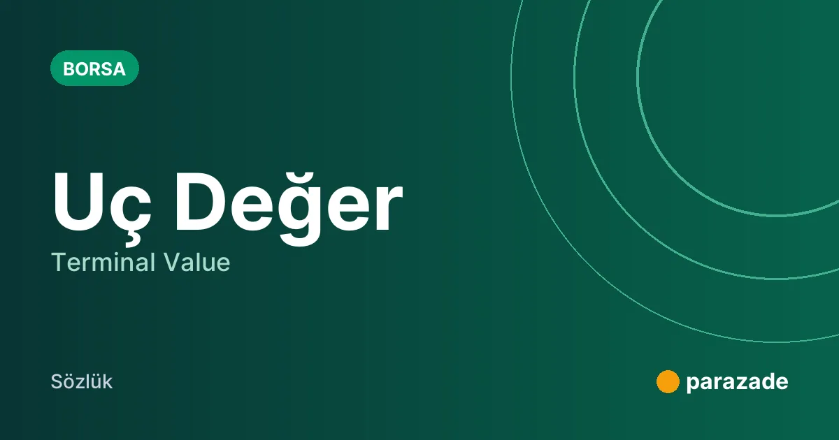 Uç Değer nedir?