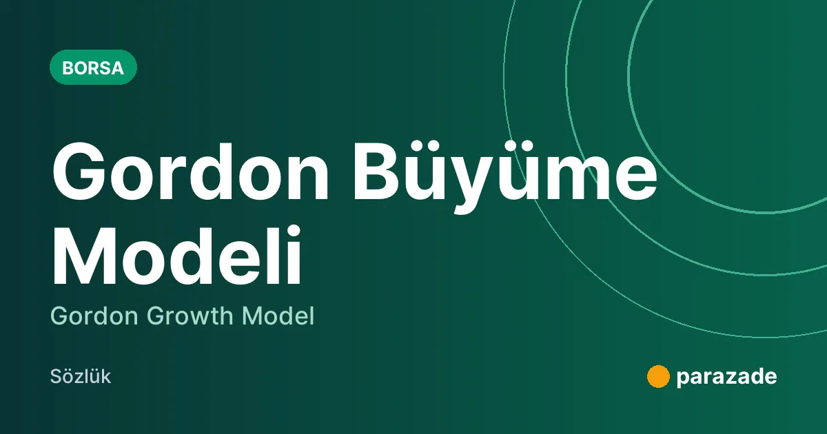 Gordon Büyüme Modeli nedir?