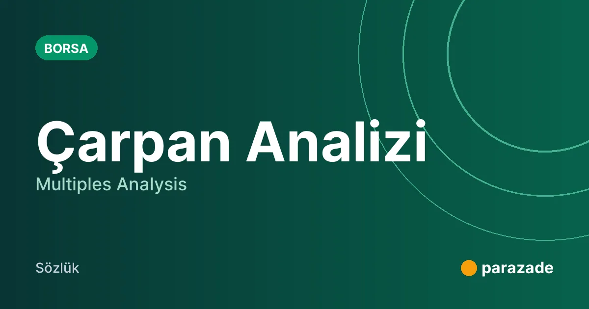 Çarpan Analizi nedir?