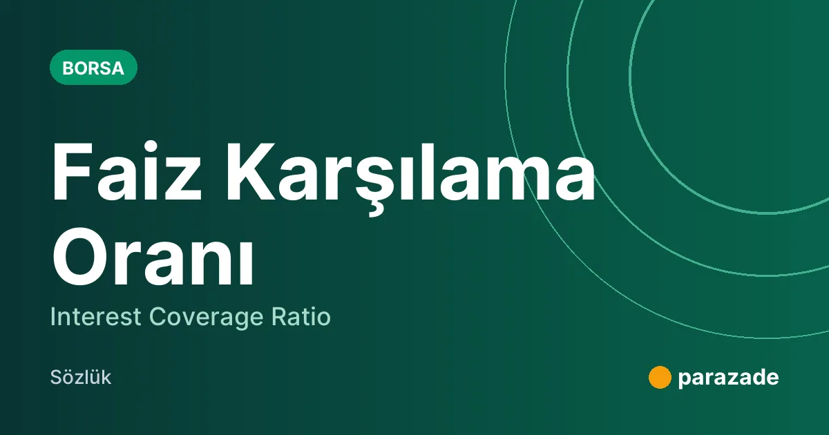 Faiz Karşılama Oranı nedir?