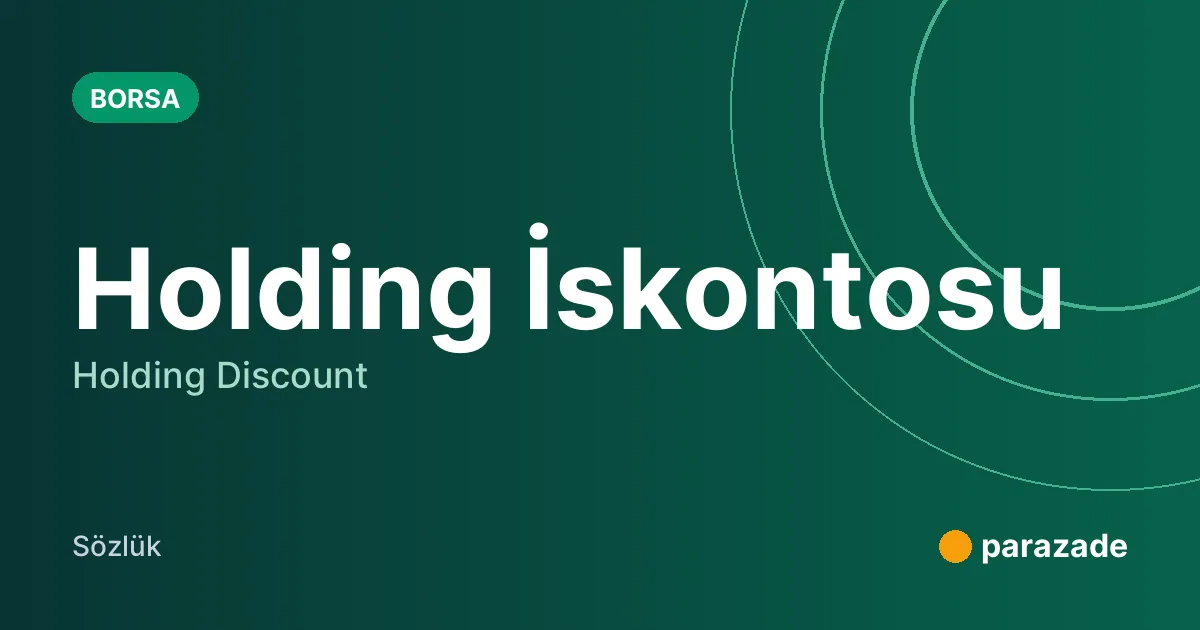 Holding İskontosu nedir?