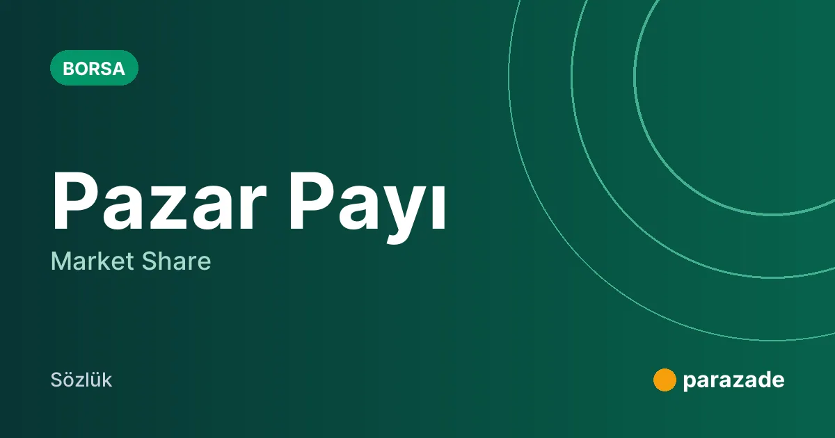 Pazar Payı nedir?