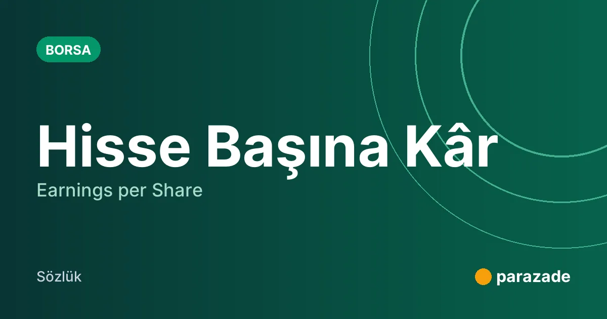 Hisse Başına Kâr nedir?