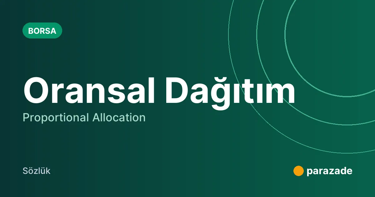 Oransal Dağıtım nedir?