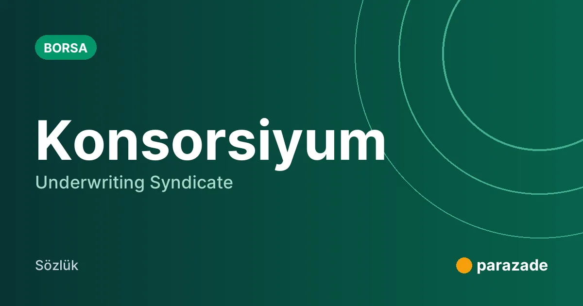 Konsorsiyum nedir?