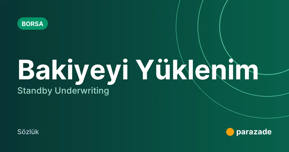 Bakiyeyi Yüklenim nedir?