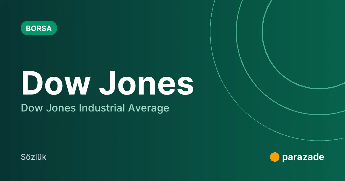 Dow Jones nedir?