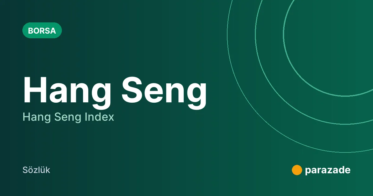 Hang Seng nedir?