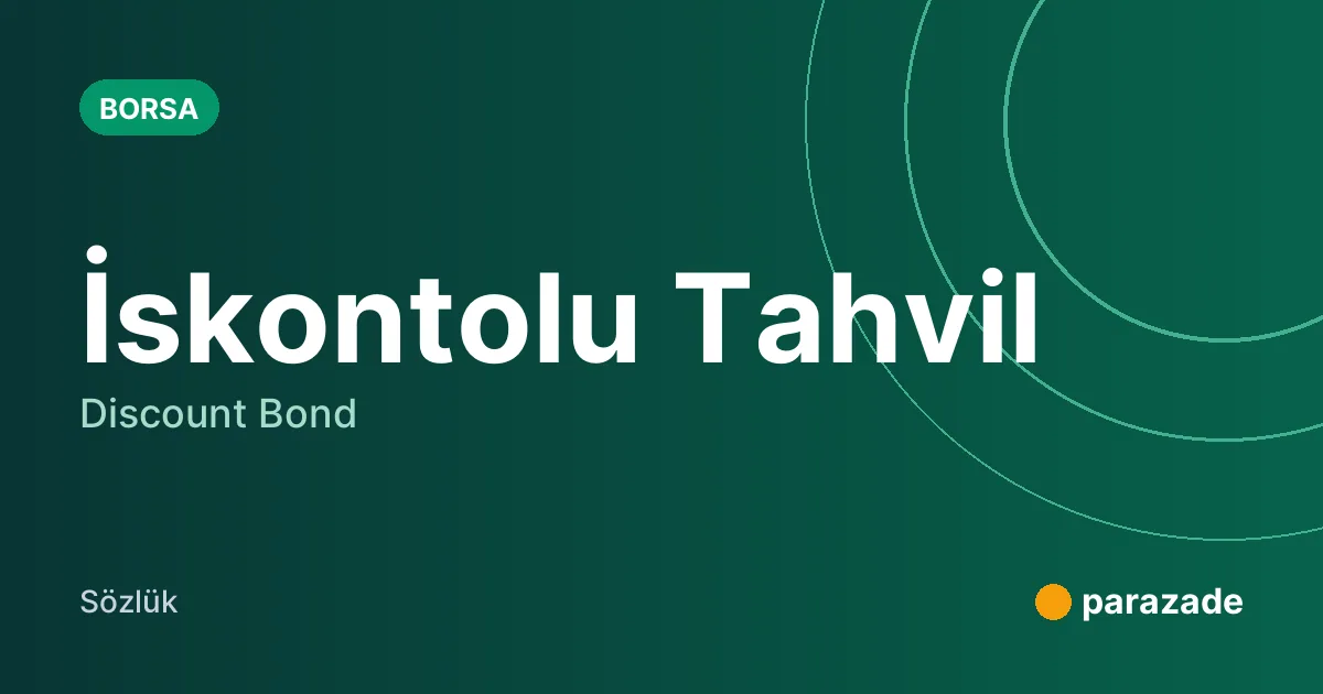 İskontolu Tahvil nedir?