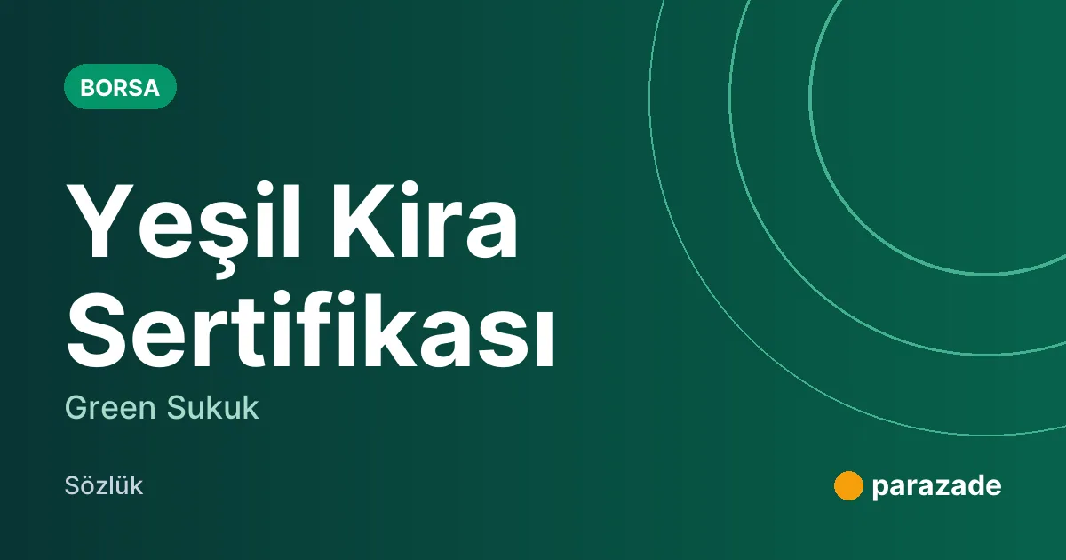 Yeşil Kira Sertifikası nedir?