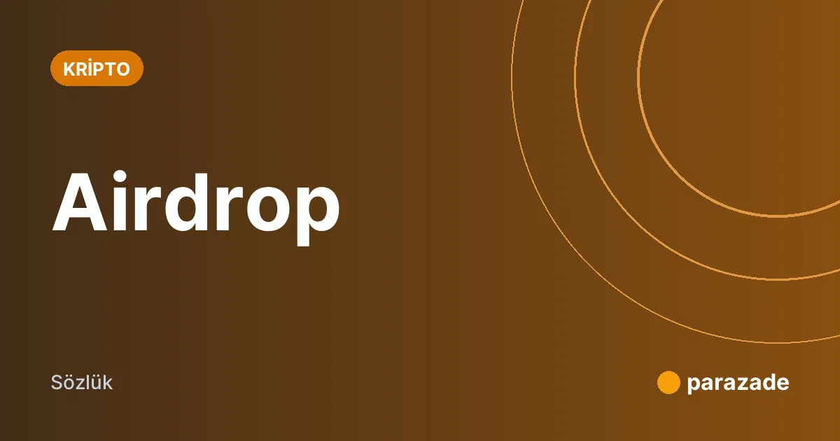 Airdrop nedir?