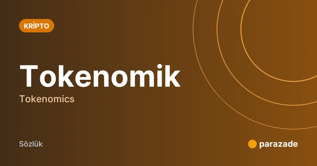 Tokenomik nedir?